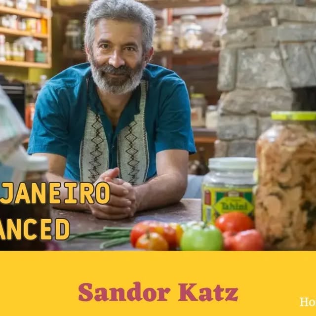 Sandor KAtz Fermentation Journeys