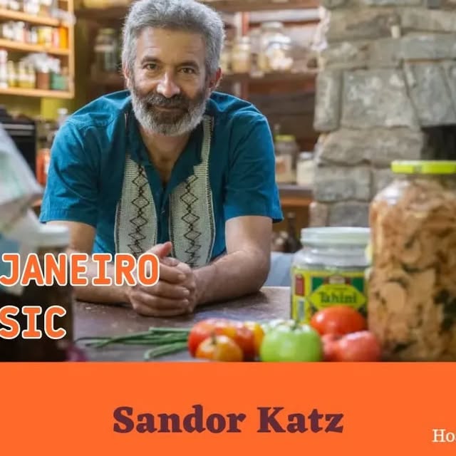 Sandor KAtz Fermentation Journeys