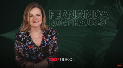 TEDx Talk Fernanda Bornhausen